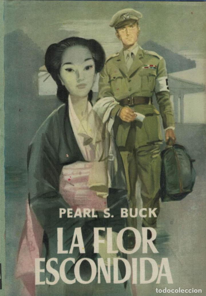 Libros: LA FLOR ESCONDIDA - Buck.  Pearl S., - Foto 1