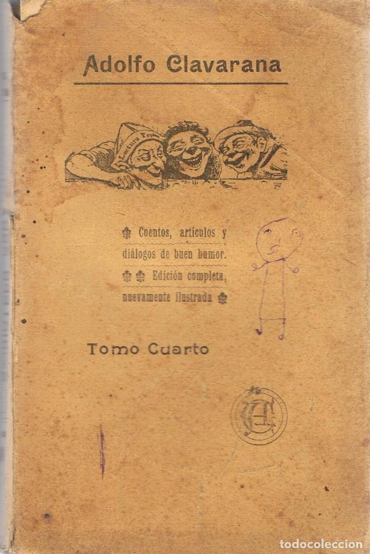 Libros: OBRAS. Tomo Cuarto - Clavarana.  Adolfo - Foto 1