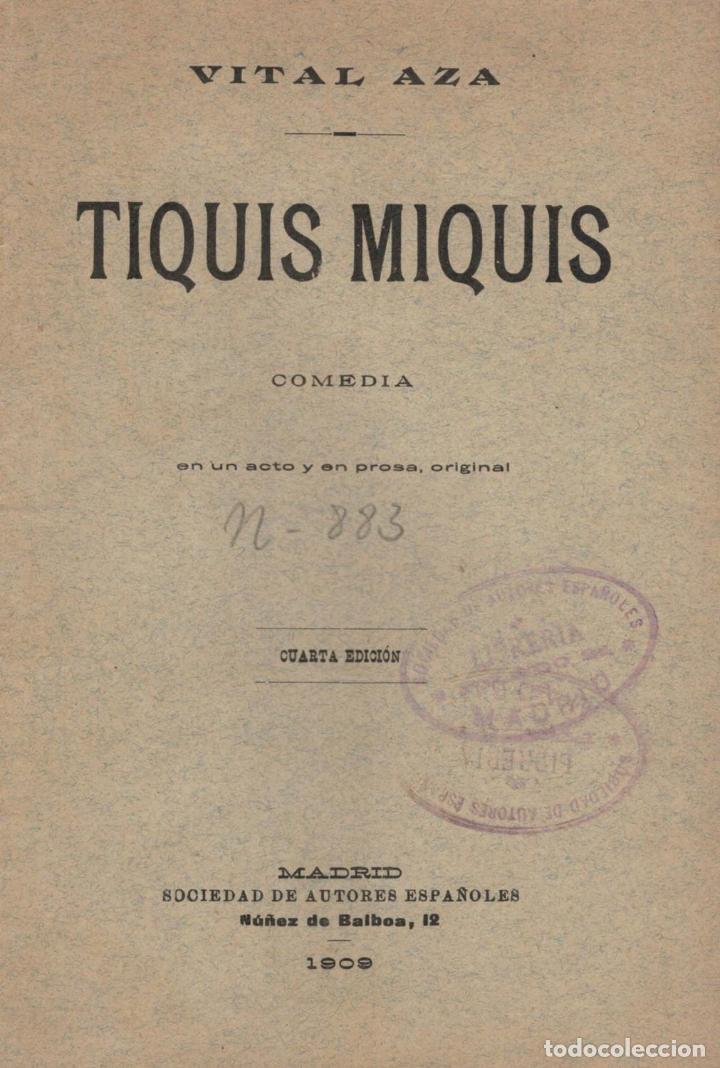Libros: TIQUIS MIQUIS. - Aza, Vital. - Foto 1