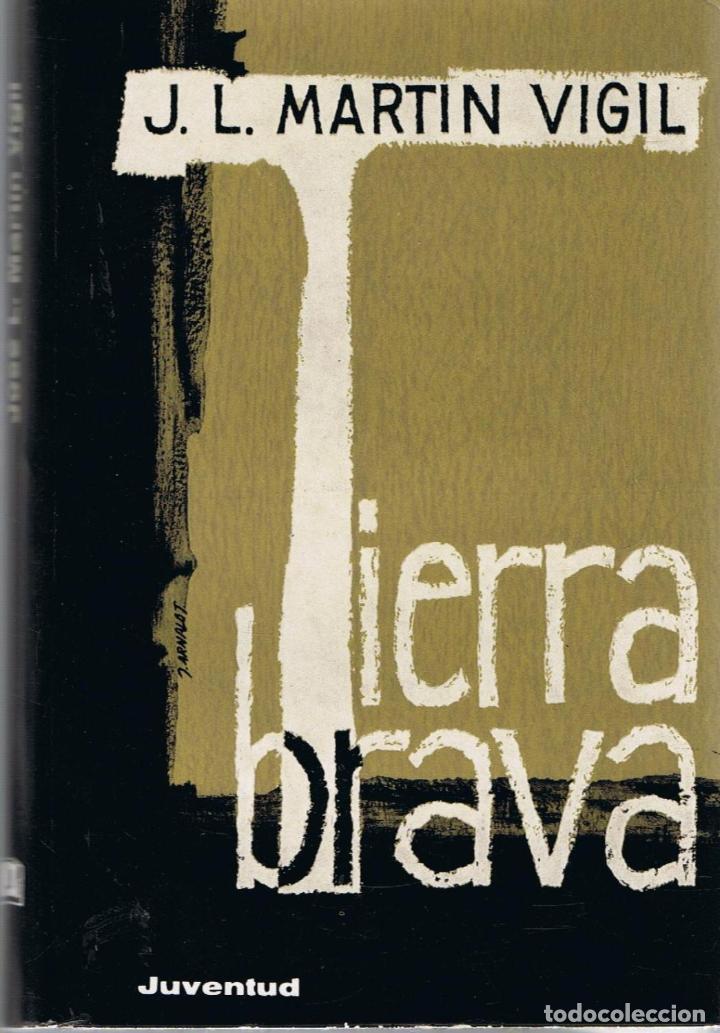 Libros: TIERRA BRAVA - Mart&iacute;n Vigil.  J. L. - Foto 1