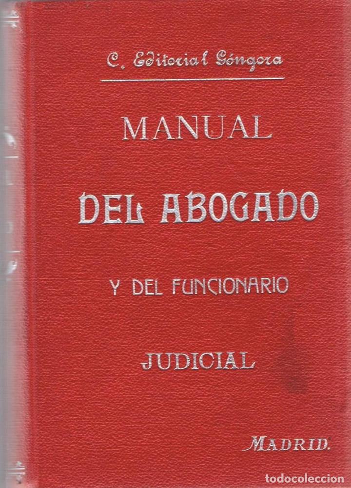 Livros em segunda m&atilde;o: MANUAL DEL ABOGADO Y DEL FUNCIONARIO JUDICIAL CON UNA EXTENSA INTRODUCCI&Oacute;N SOBRE EL CONCEPTO, FUNDAM