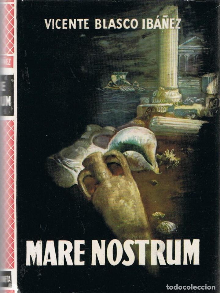 Libros: MARE NOSTRUM - Blasco Ib&aacute;&ntilde;ez.  Vicente - Foto 1