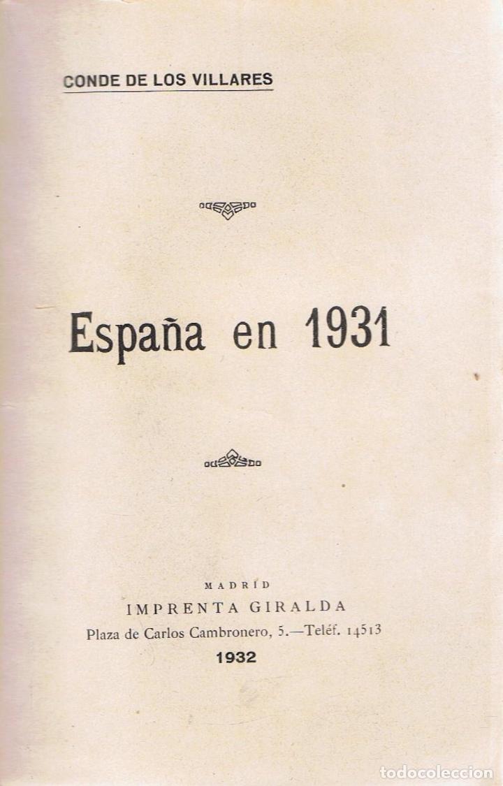 Libros: ESPA&Ntilde;A EN 1931 - Villares.  Conde de los - Foto 1