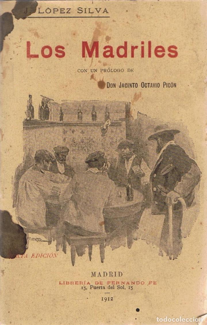 Libros: LOS MADRILES - L&oacute;pez Silva. J., - Foto 1