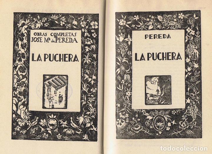 Libros: LA PUCHERA. Obras Completas - Pereda.  Jos&eacute; M.&ordf; de - Foto 1
