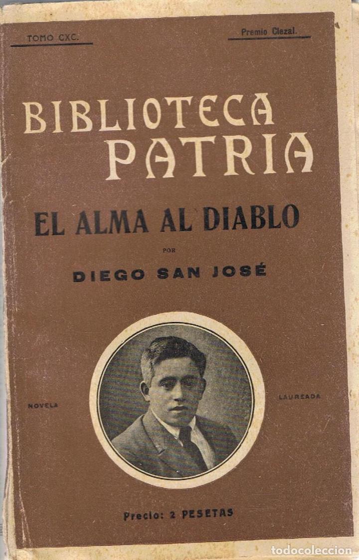 Libros: EL ALMA AL DIABLO - San Jos&eacute;.  Diego - Foto 1