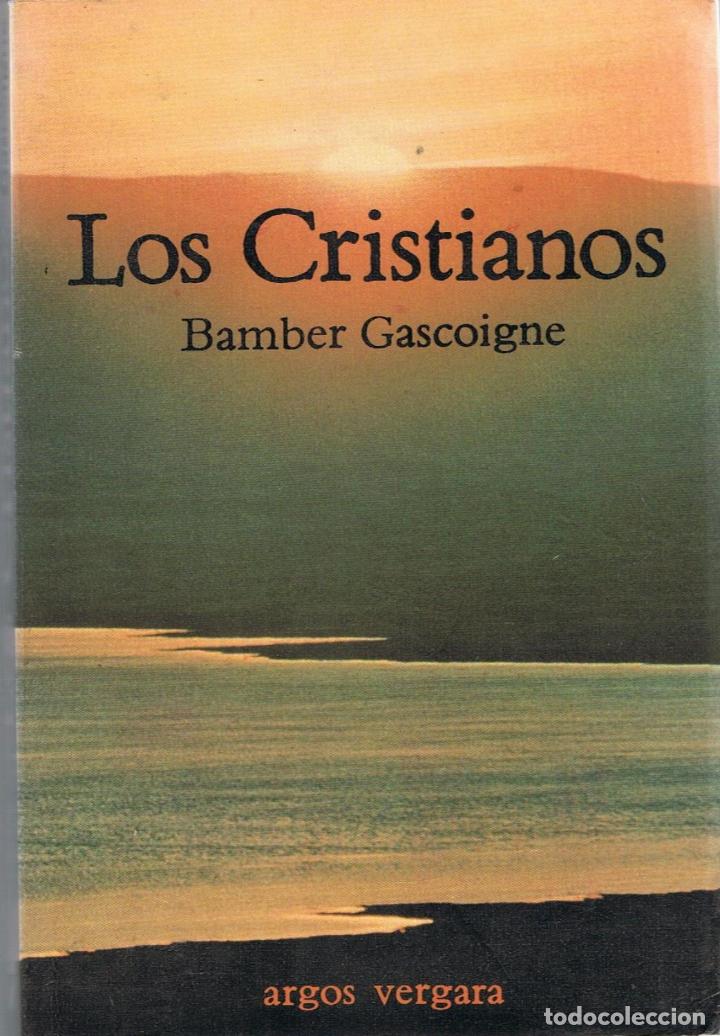 Libros: LOS CRISTIANOS - Gascoigne.  Bamber - Foto 1
