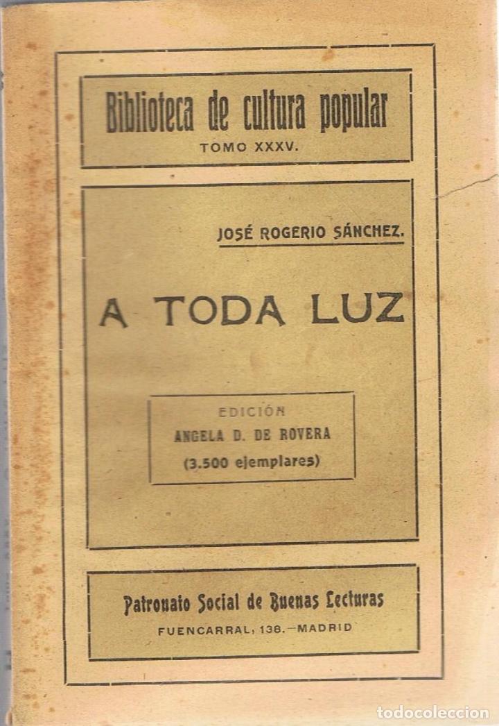 Libros: A TODA LUZ - S&aacute;nchez.  Jos&eacute; Rogerio - Foto 1