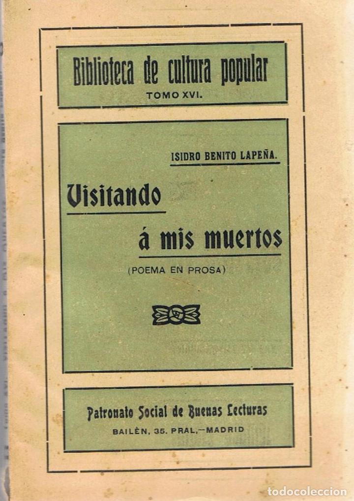 Libros: VISITANDO &Aacute; MIS MUERTOS (Poema en prosa)  - Lape&ntilde;a.  Isidro Benito - Foto 1