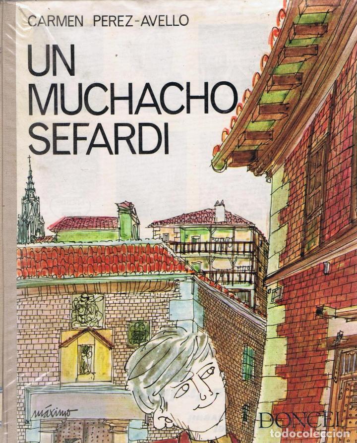 Libros: UN MUCHACHO SEFARD&Iacute; - P&eacute;rez-Avello.  Carmen - Foto 1