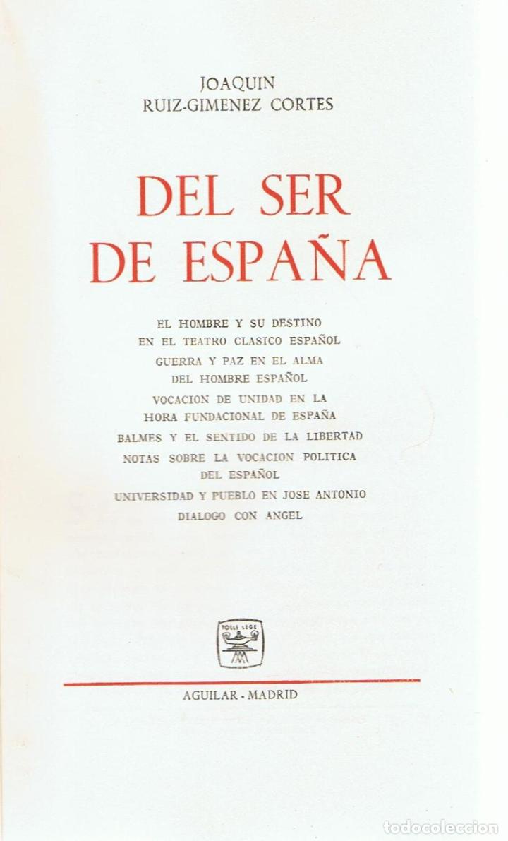 Libros: DEL SER DE ESPA&Ntilde;A - Ruiz-Gim&eacute;nez.  Joaqu&iacute;n - Foto 1