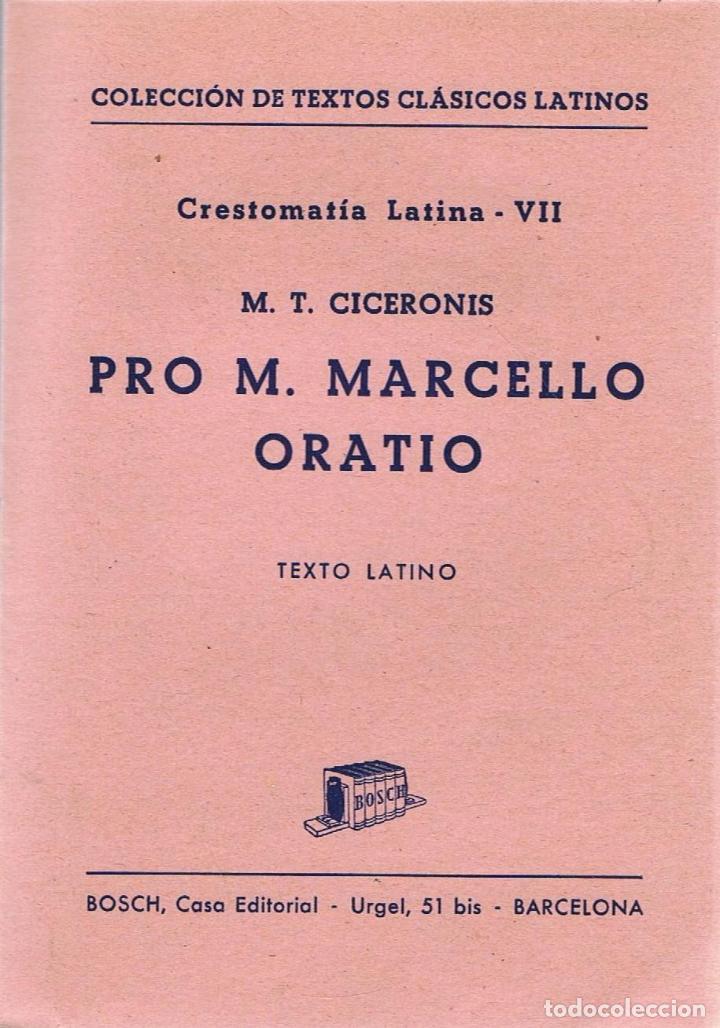 Libros: PRO M. MARCELLO ORATIO - Ciceronis.  M. T., - Foto 1
