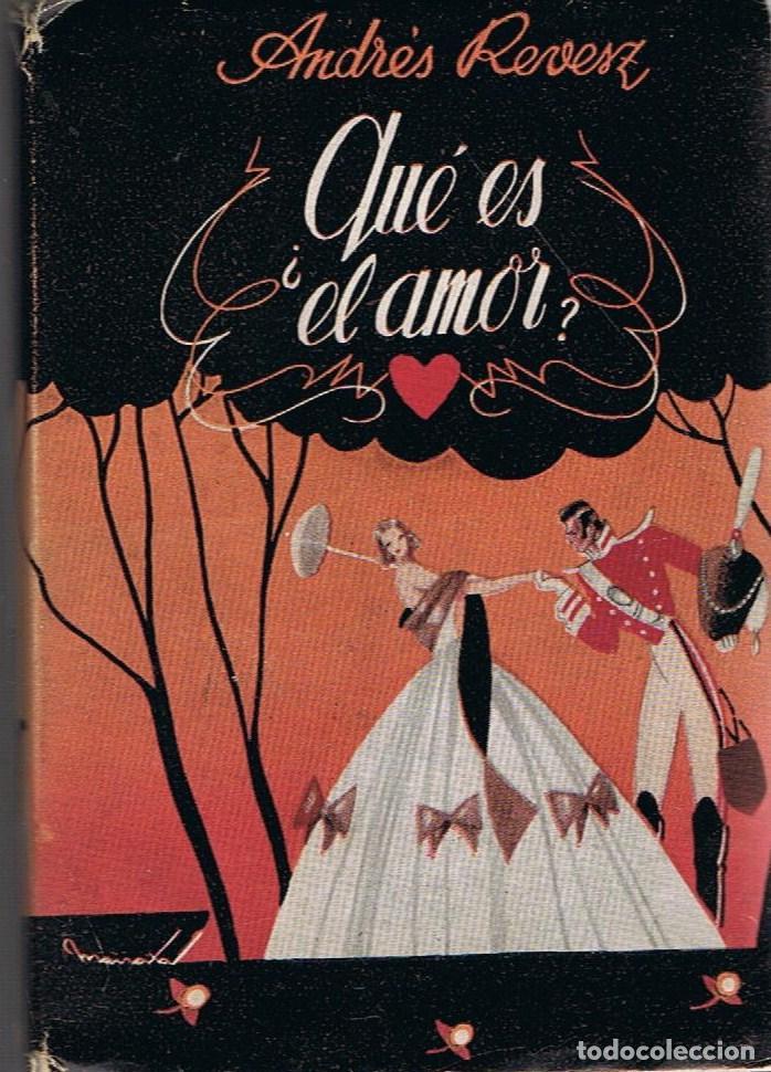 Libros: &iquest;QU&Eacute; ES EL AMOR?.  - Revesz.  Andr&eacute;s - Foto 1
