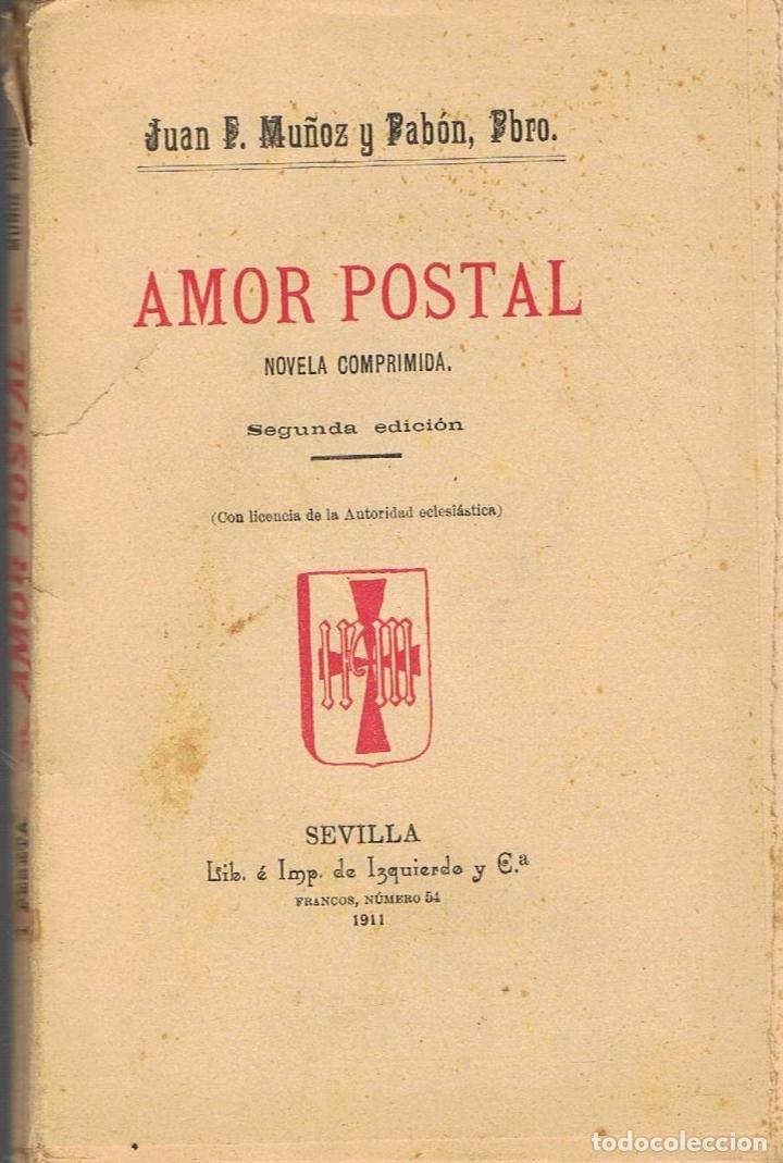 Libros: AMOR POSTAL. Novela comprimida - Mu&ntilde;oz y Pab&oacute;n.  Juan F - Foto 1