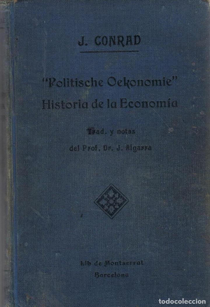 Libros: HISTORIA DE LA ECONOM&Iacute;A. - Conrad.  Dr. J., - Foto 1
