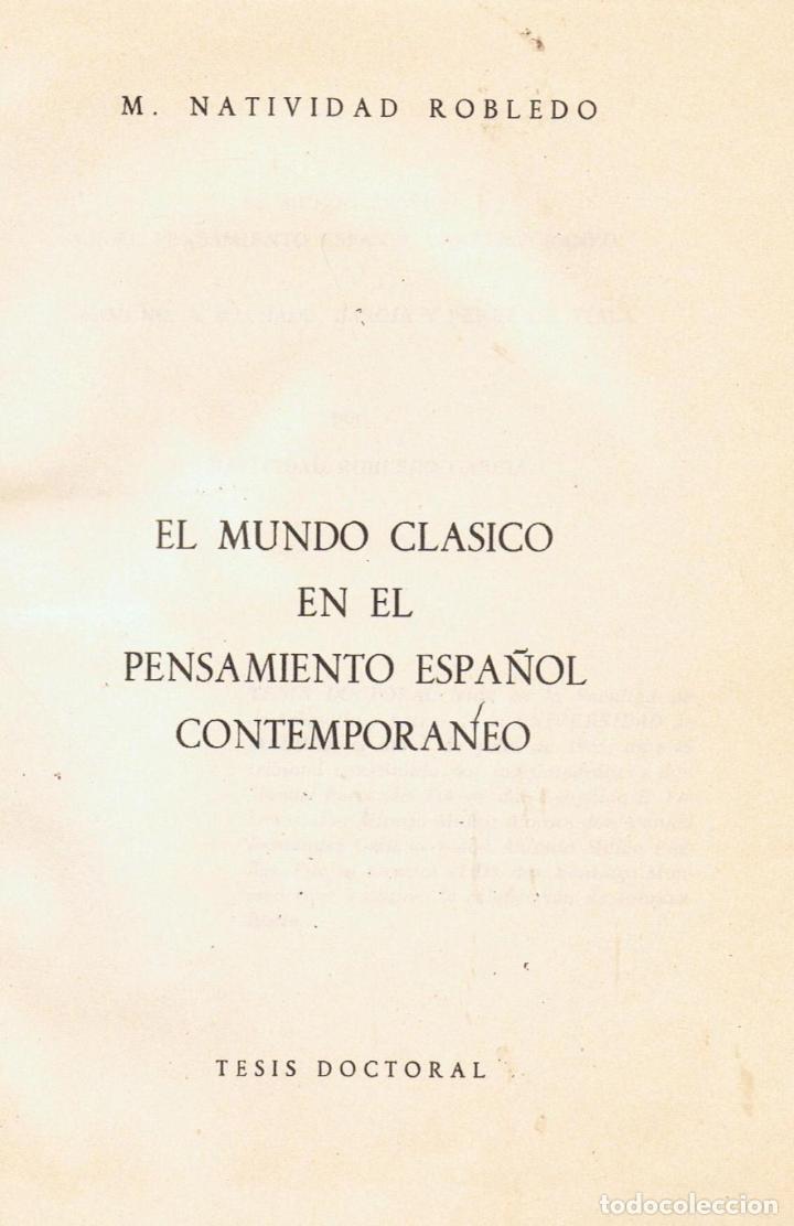 Libros: EL MUNDO CL&Aacute;SICO EN EL PENSAMIENTO ESPA&Ntilde;OL CONTEMPORANEO: UNAMUNO, A. MACHADO, BAROJA Y P&Eacute;REZ DE AYA
