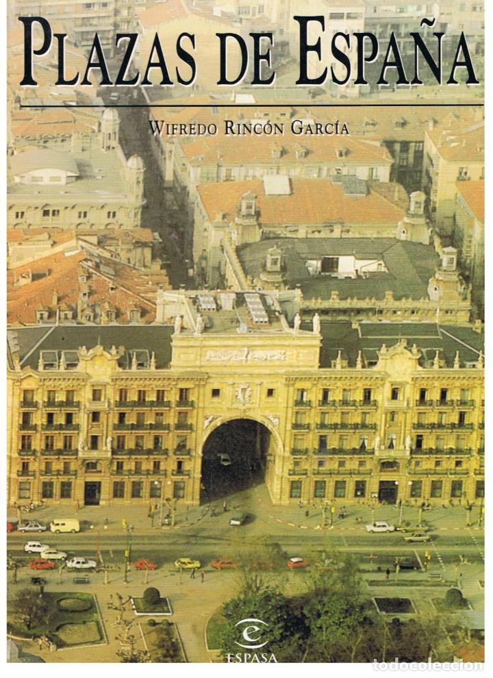 Libros: PLAZAS DE ESPA&Ntilde;A - Rinc&oacute;n Garc&iacute;a.  Wifredo - Foto 1