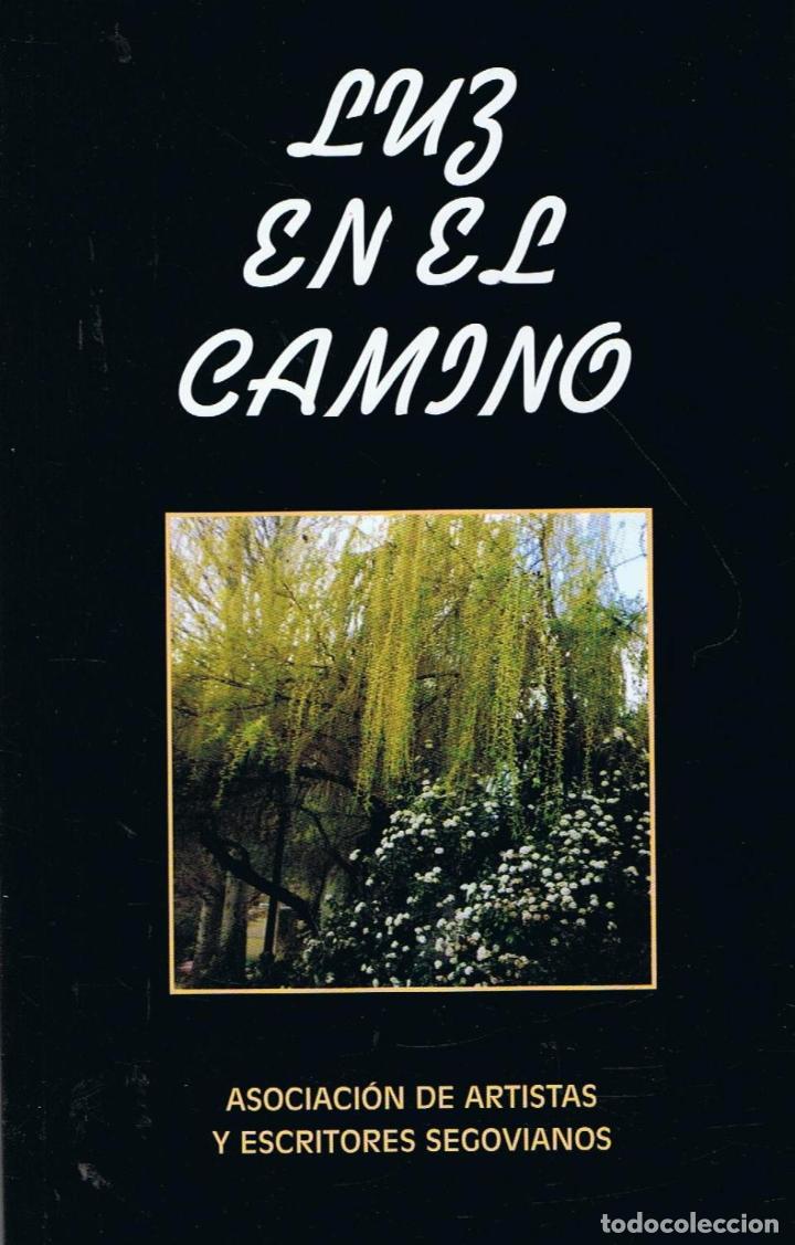 Libros: LUZ EN EL CAMINO (poemario) - AA.VV. - Foto 1