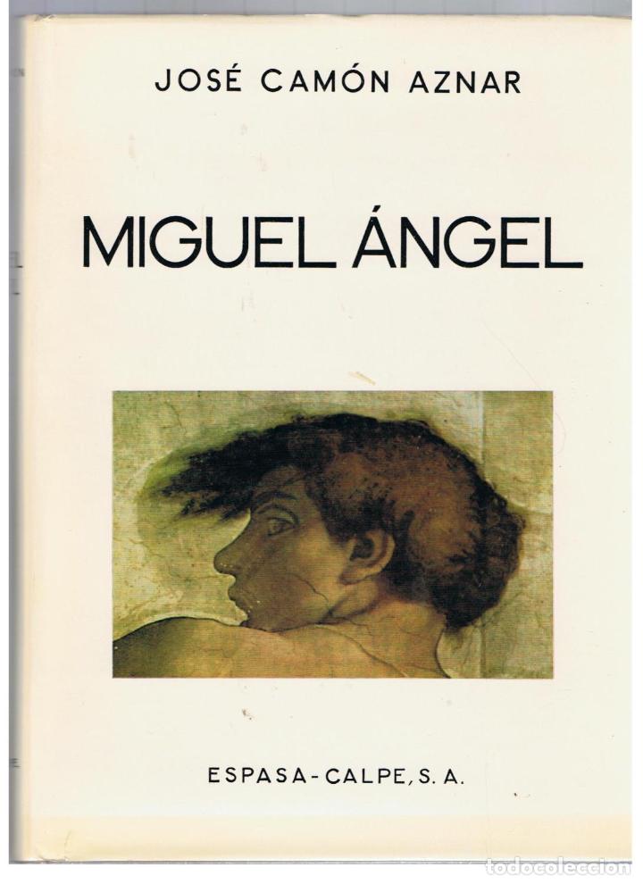 Libros: MIGUEL &Aacute;NGEL - Cam&oacute;n Aznar.  Jos&eacute; - Foto 1