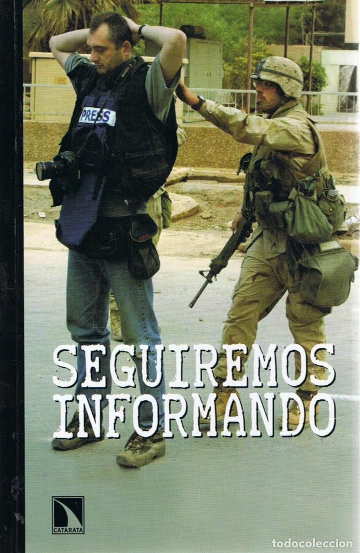 Libros: SEGUIREMOS INFORMANDO - Mart&iacute;n.  Aurelio, (coord..) - Foto 1