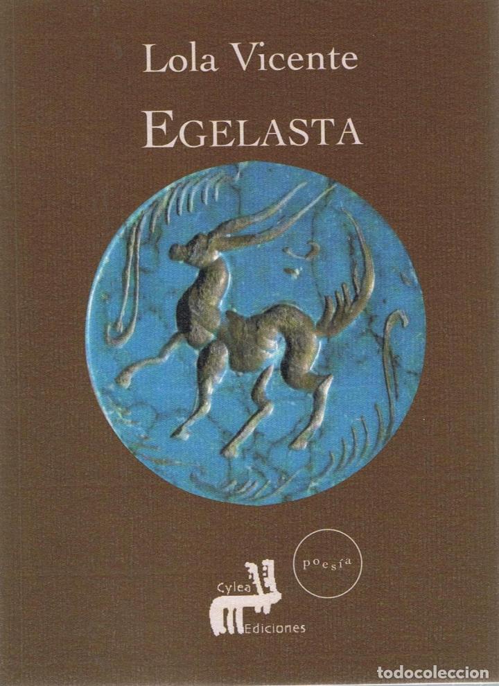 Libros: EGELASTA - Vicente.  Lola - Foto 1