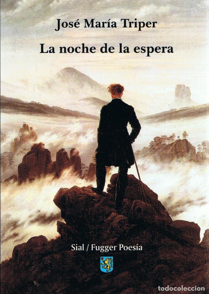 Libros: LA NOCHE DE LA ESPERA - Triper.  Jos&eacute; Mar&iacute;a - Foto 1