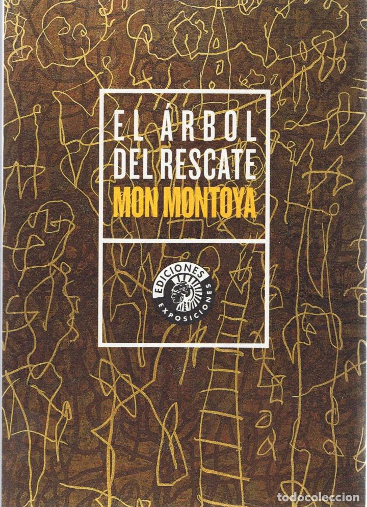 Libros: MON MONTOYA. EL &Aacute;RBOL DEL RESCATE - Cat&aacute;logo - Foto 1