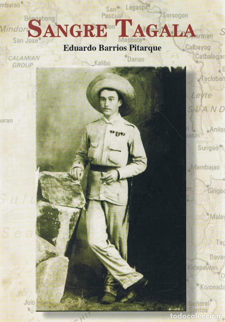 Libros: SANGRE TAGALA - Barrios Pitarque.  Eduardo - Foto 1