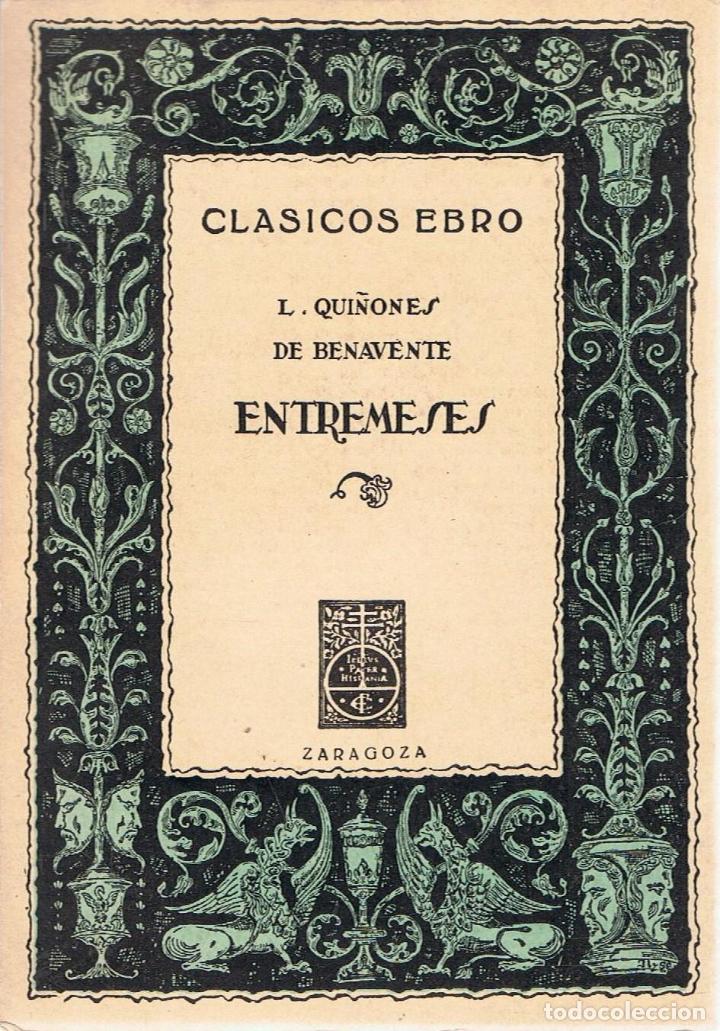 Libros: ENTREMESES - Qui&ntilde;ones de Benavente.  L., - Foto 1