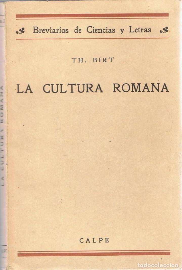 Libros: LA CULTURA ROMANA - Birt.  TH - Foto 1