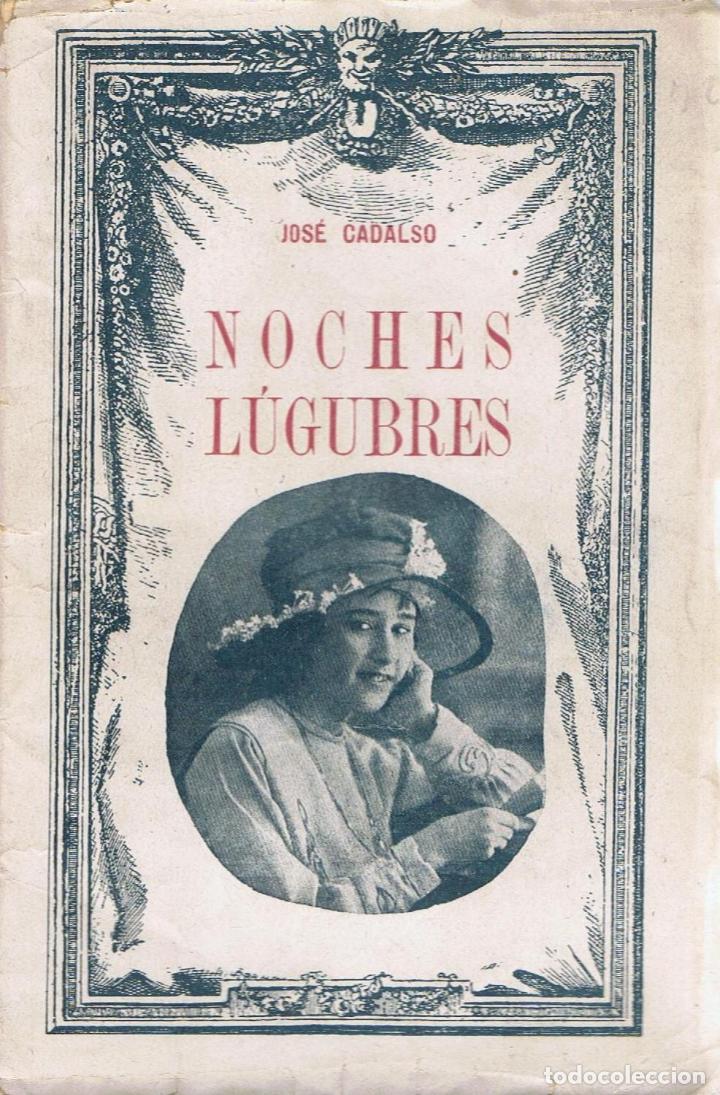 Libros: NOCHES L&Uacute;GUBRES - Cadalso.  Jos&eacute; - Foto 1
