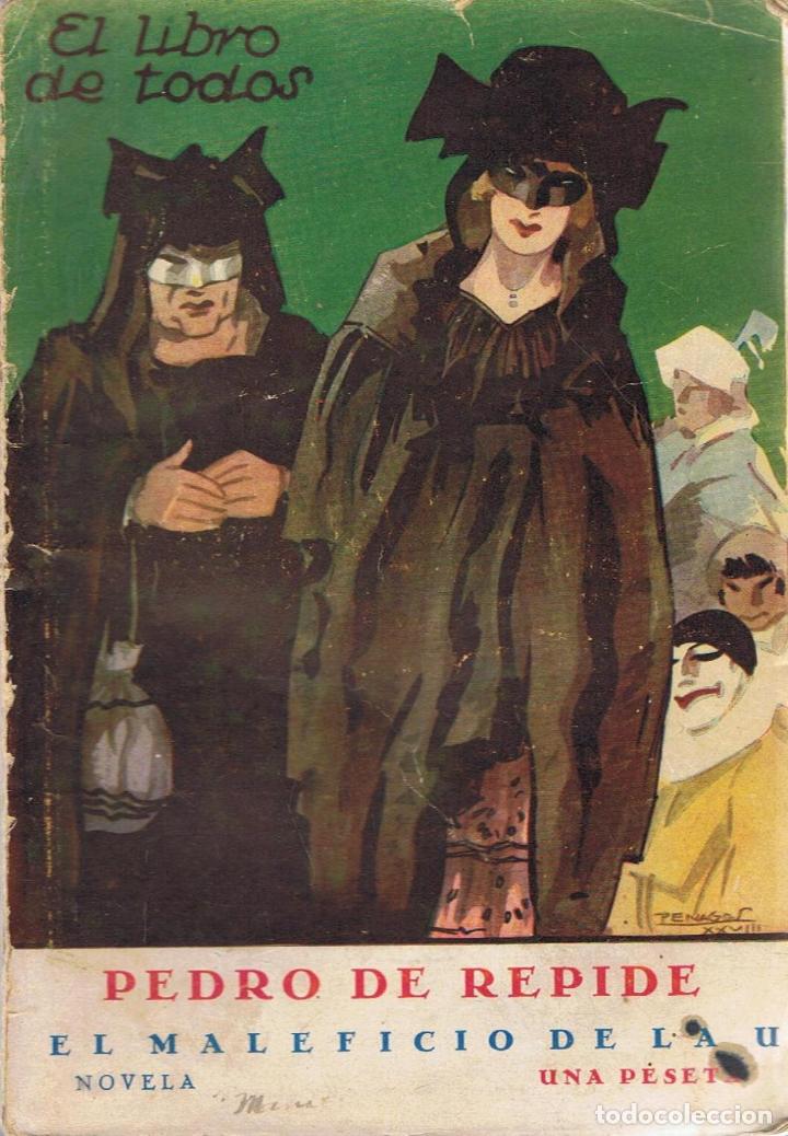 Libros: EL MALEFICIO DE LA U - Repide.  Pedro de - Foto 1