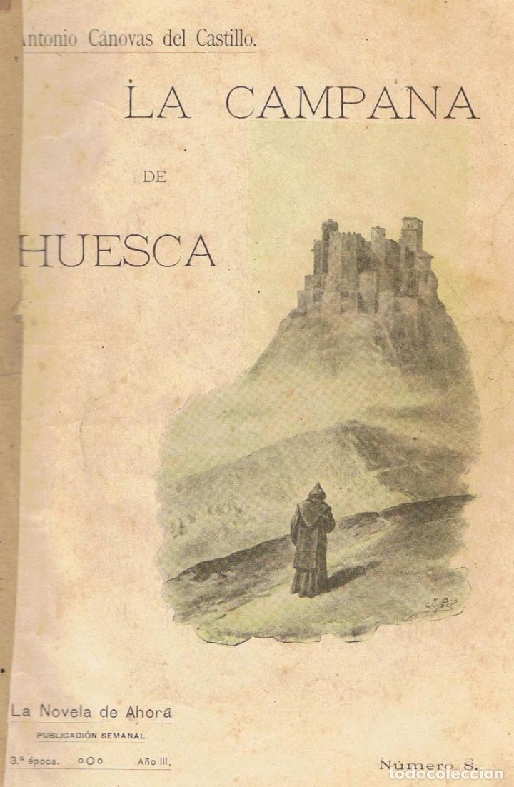 Libros: LA CAMPANA DE HUESCA - C&aacute;novas del Castillo.  Antonio - Foto 1