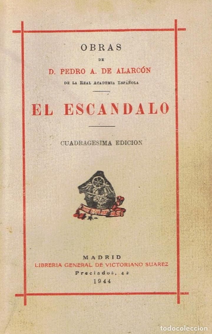 Libros: EL ESCANDALO - Alarc&oacute;n.  Pedro A. de, - Foto 1
