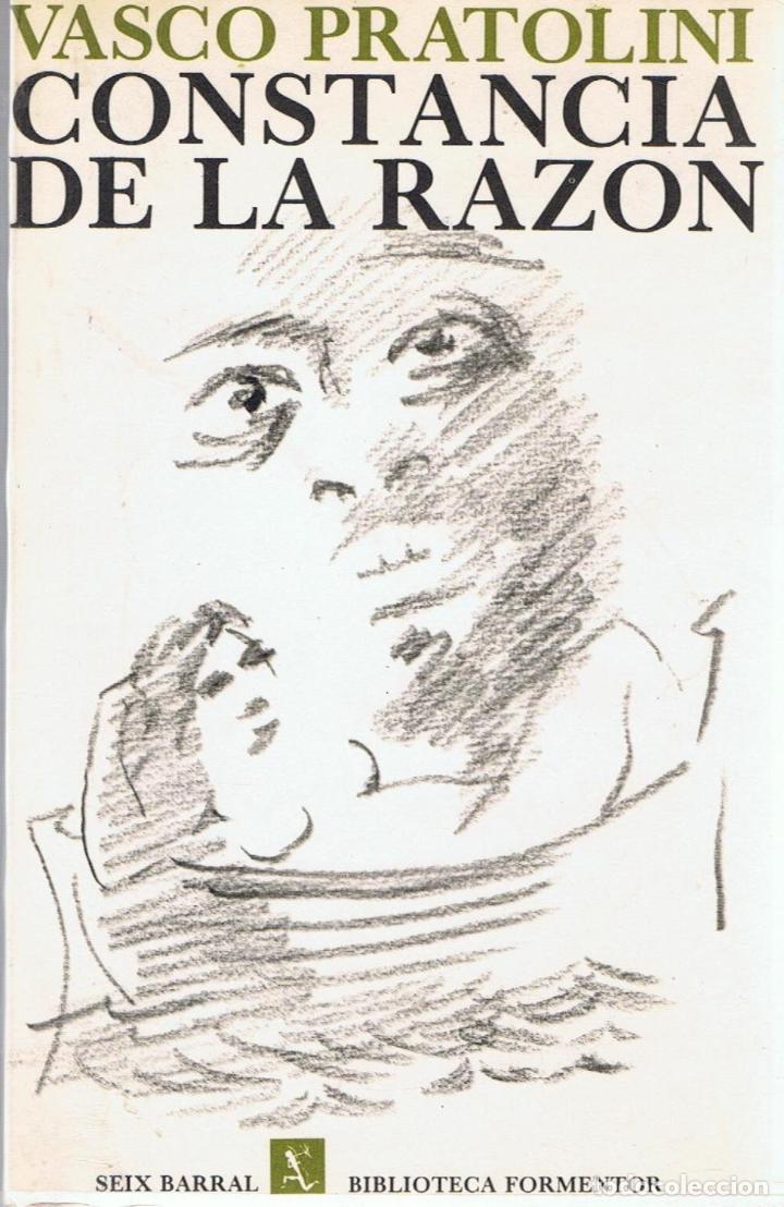 Libros: CONSTANCIA DE LA RAZ&Oacute;N - Pratolini.  Vasco - Foto 1