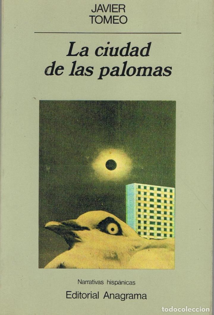 Libros: LA CIUDAD DE LAS PALOMAS - Tomeo.  Javier - Foto 1