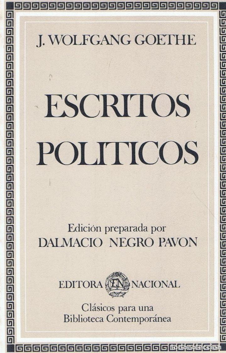 Libros: ESCRITOS POL&Iacute;TICOS - Wolfgang Goethe.J., - Foto 1