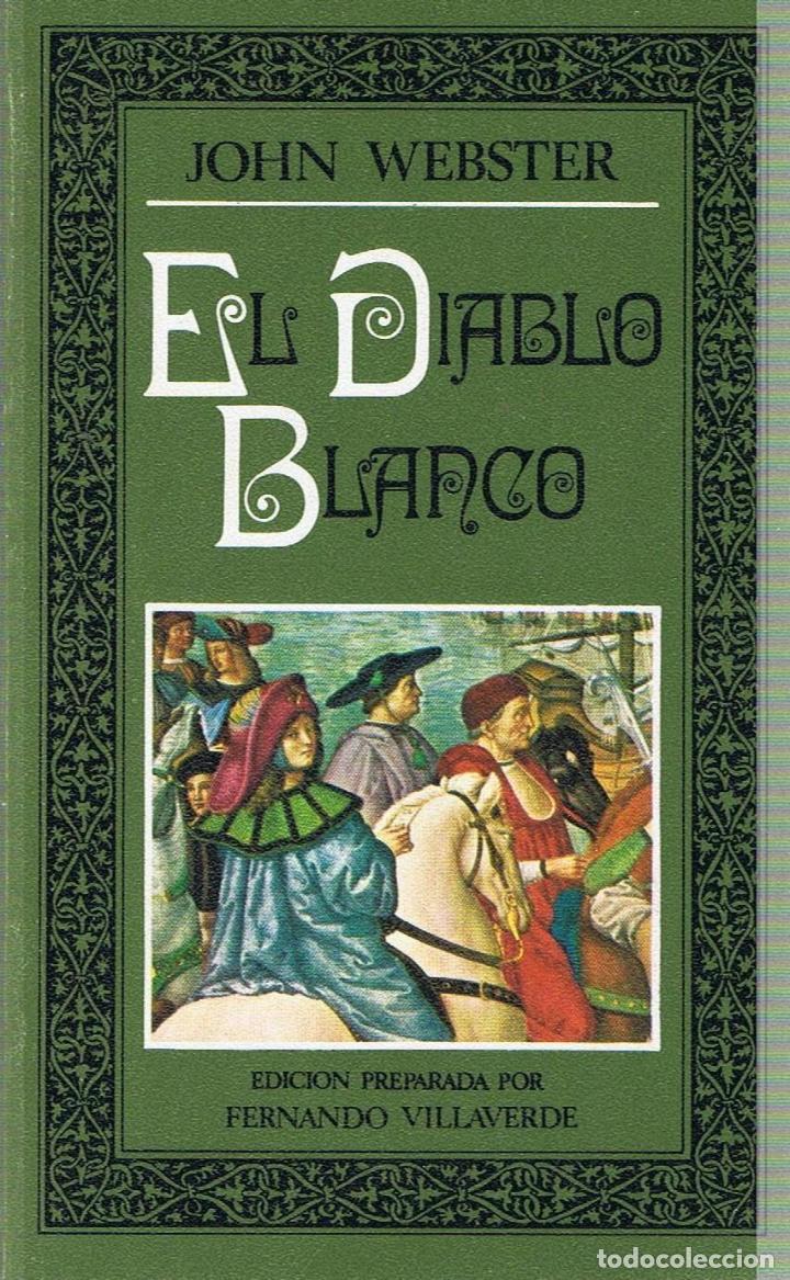 Libros: EL DIABLO BLANCO - Webster.  John - Foto 1