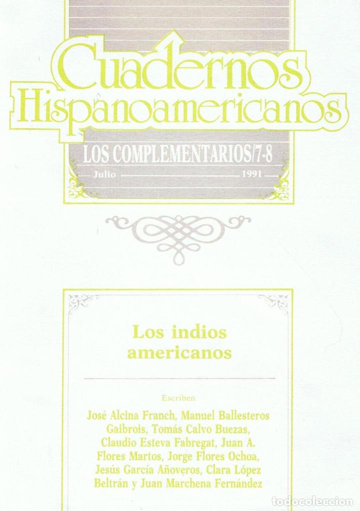 Libros: LOS INDIOS AMERICANOS. Los Complementarios, n&ordm; 7-8. Julio 1991.  - Cuadernos Hispanoamericanos - Foto 1