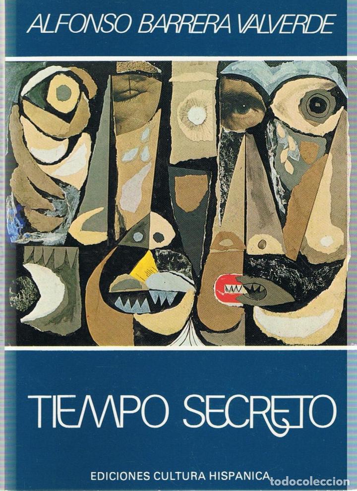 Libros: TIEMPO SECRETO - Barrera Valverde.  Alfonso - Foto 1
