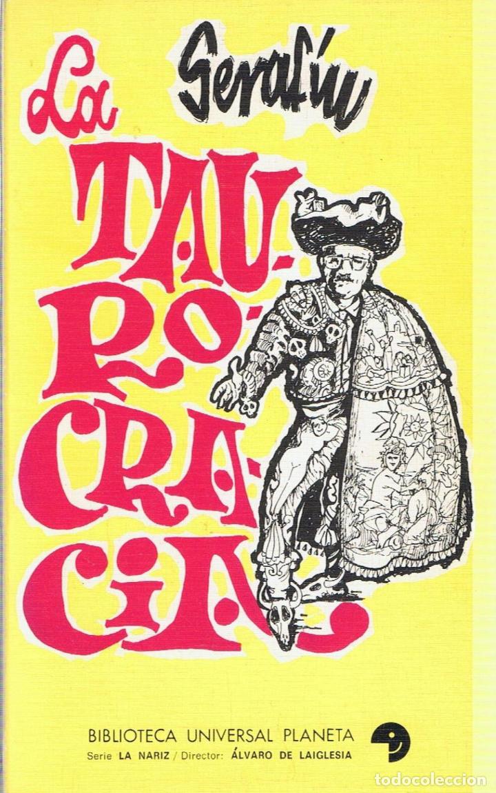 Libros: LA TAUROCRACIA - Seraf&iacute;n - Foto 1