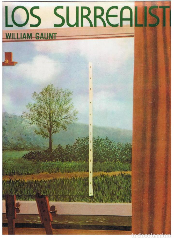 Libros: LOS SURREALISTAS - Gaunt.  William, - Foto 1