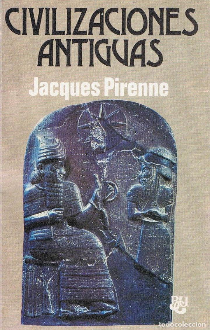 Libros: CIVILIZACIONES ANTIGUAS - Pirenne.  Jacques - Foto 1