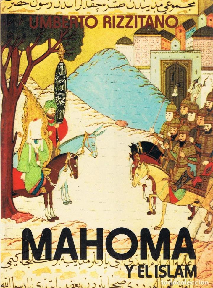 Libros: MAHOMA Y EL ISLAM - Rizzitano.  Umberto - Foto 1