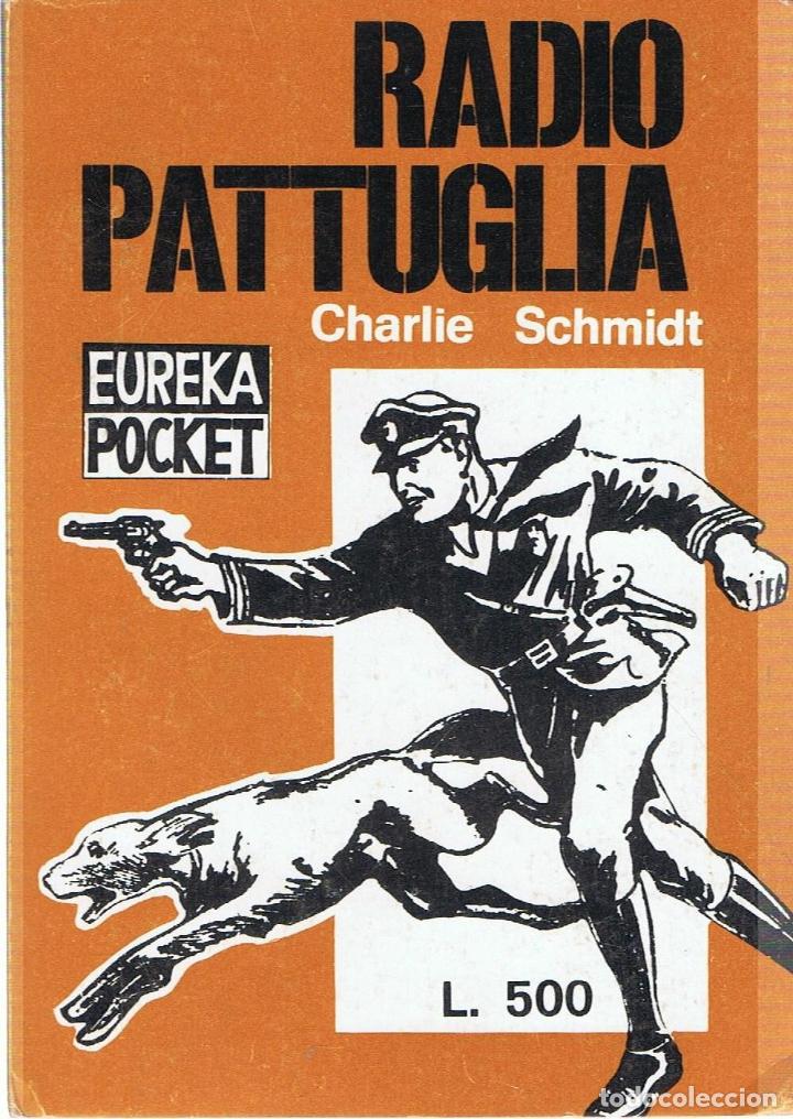 Libros: RADIO PATTUGLIA - Schmidt.  Charlie - Foto 1