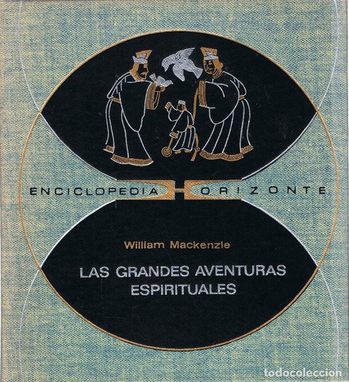 Libros: LAS GRANDES AVENTURAS ESPIRITUALES - Mackenzle.  William - Foto 1
