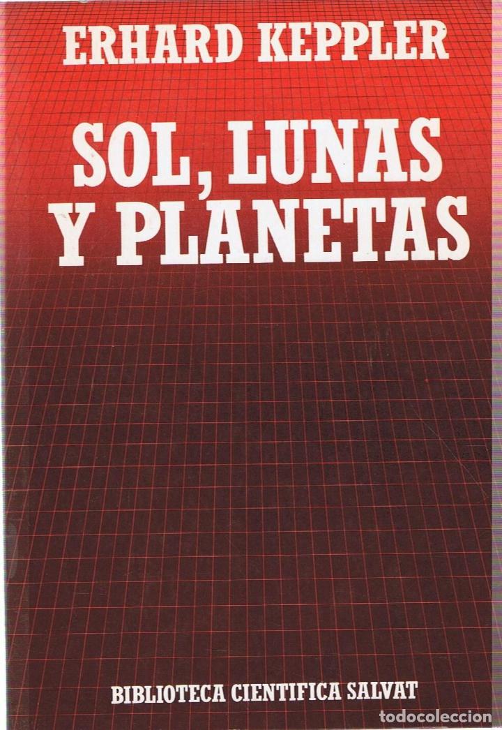 Libros: SOL, LUNAS Y PLANETAS - Keppler.  Erhard - Foto 1