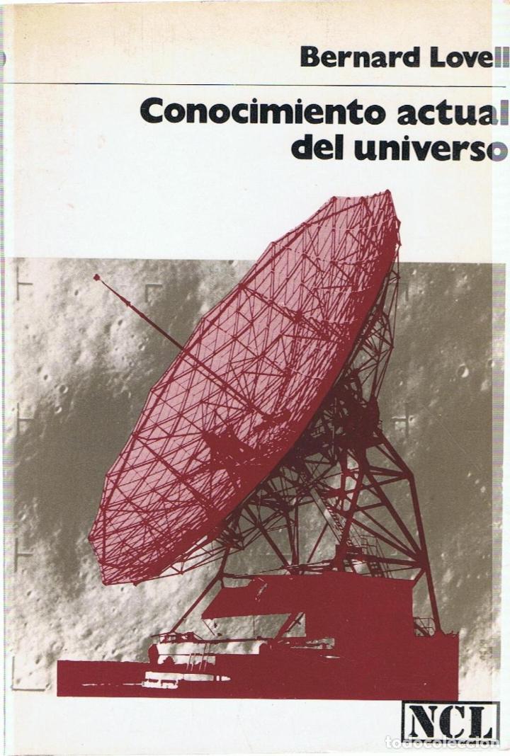 Libros: CONOCIMIENTO ACTUAL DEL UNIVERSO - Liwell.  Bernard - Foto 1