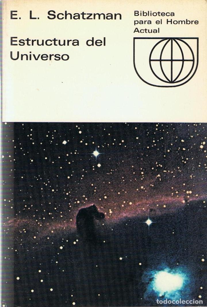 Libros: ESTRUCTURA DEL UNIVERSO - Schatzman.  E. L., - Foto 1
