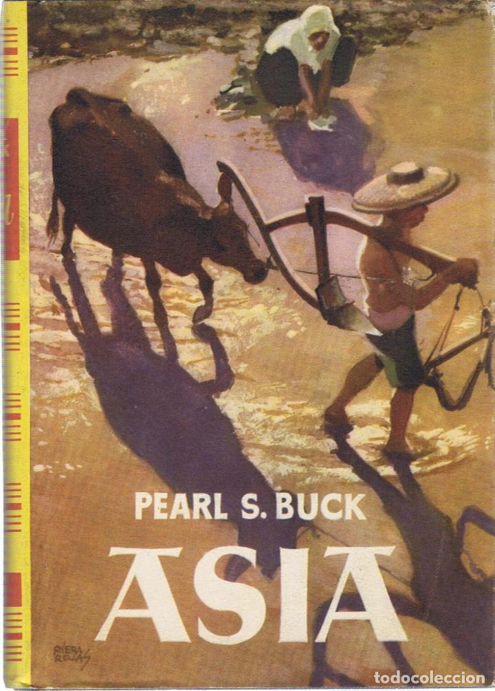 Libros: &Aacute;SIA - Buck.  Pearl S., - Foto 1